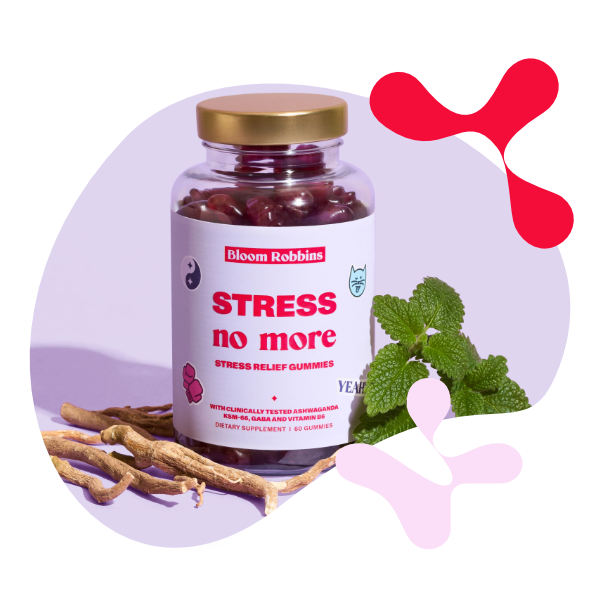 Bloom Robbins STRESS no more, De-Stress & Relax