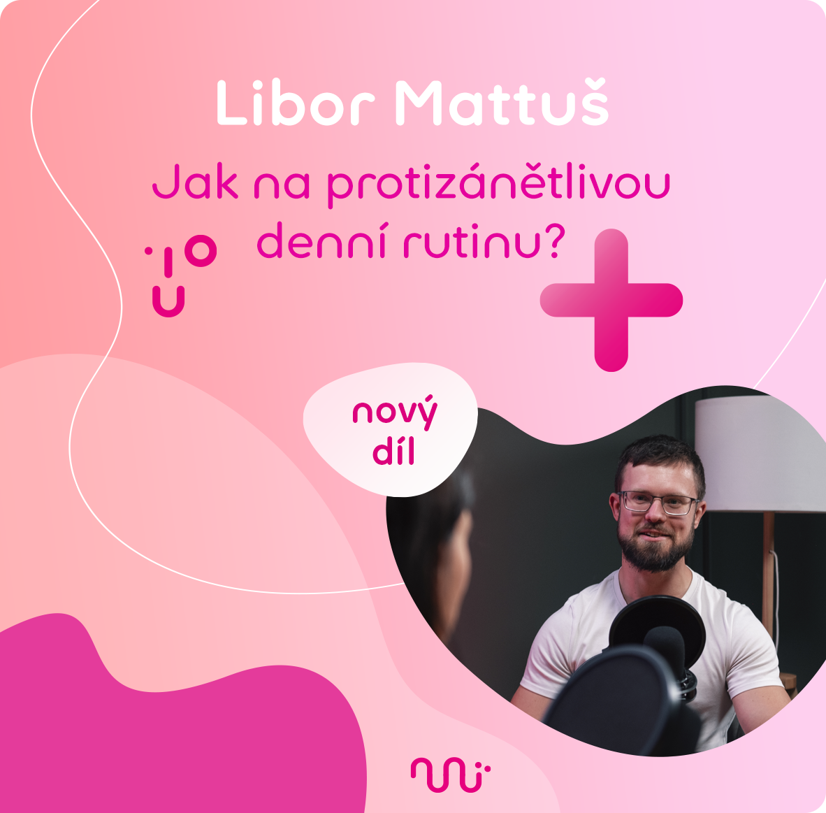 Libor Mattuš , Pilulka , Životozprávy