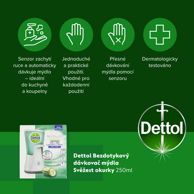 Dettol Bezdotykový dávkovač mýdla Okurka 250 ml